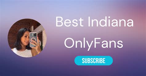 Best Indiana OnlyFans Accounts of 2024